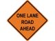 ONE LANE ROAD AHEAD