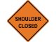 SHOULDER CLOSED