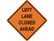 LEFT LANE CLOSED AHEAD