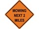 MOWING NEXT 2 MILES