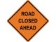 ROAD CLOSED AHEAD